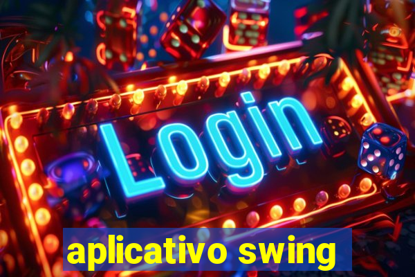 aplicativo swing